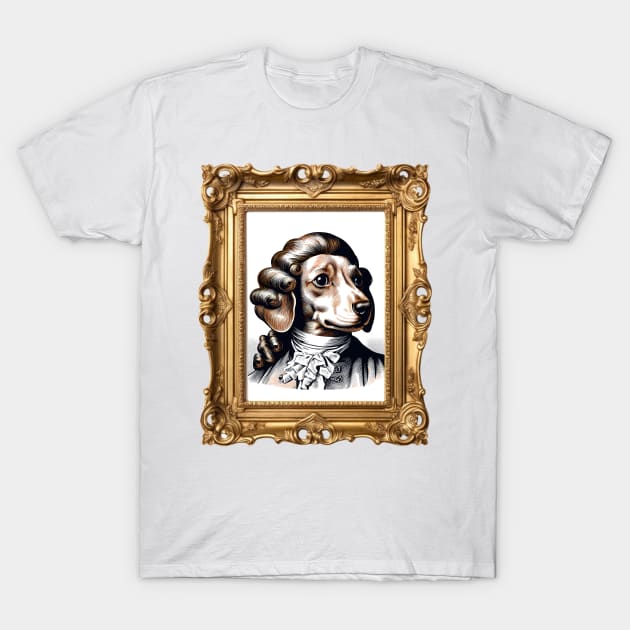 Rococo Doggo Funny Vintage Dachshund Portrait | Dog | Puppy | Baroque | French | Fashion | Classical Art | History | T-Shirt by octoplatypusclothing@gmail.com